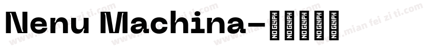 Nenu Machina字体转换